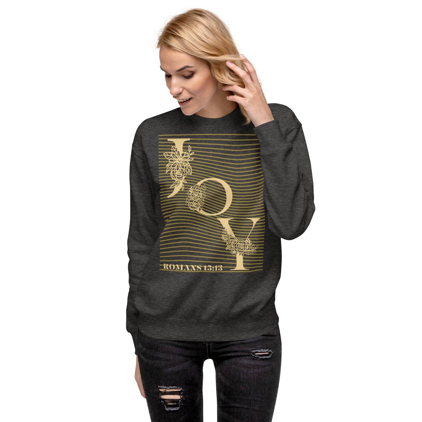Joy Christian Sweatshirt Romans 15:13 - Hope & Peace Design - Premium Unisex Faith Sweatshirt