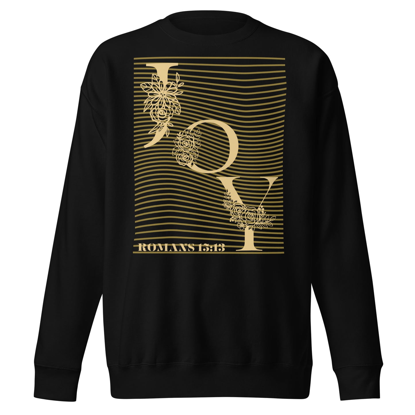 Joy Christian Sweatshirt Romans 15:13 - Hope & Peace Design - Premium Unisex Faith Sweatshirt
