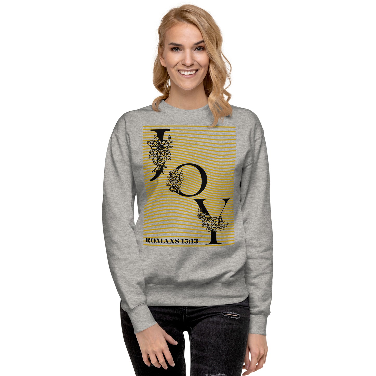 Joy Christian Sweatshirt Romans 15:13 - 'May The God of Hope Fill You With Joy' - Premium Unisex Faith Sweatshirt