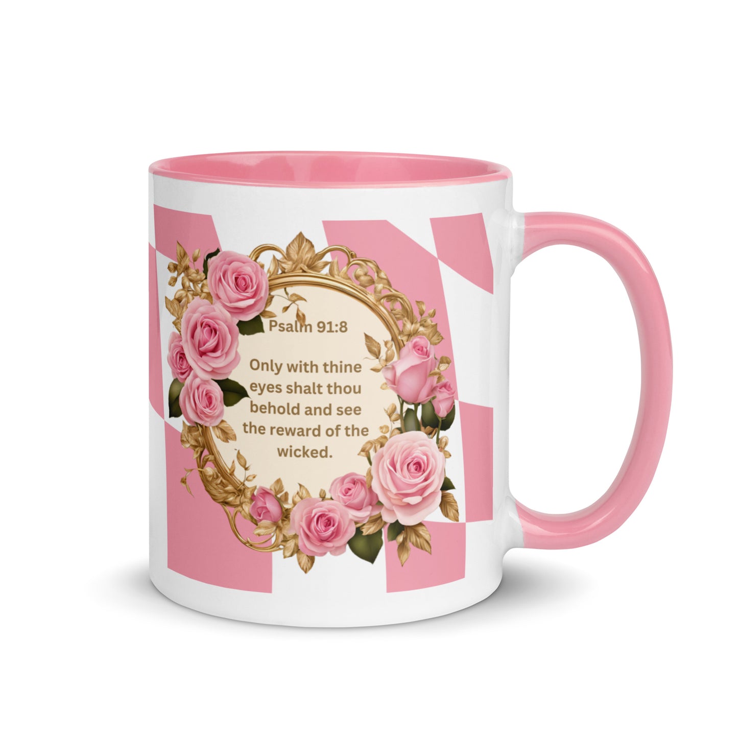 Psalm 91:8 Christian Coffee Mug – Reward of the Wicked Scripture Mug in Pink